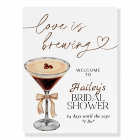 Espresso Martini Love Is Brewing BridalShower Sign