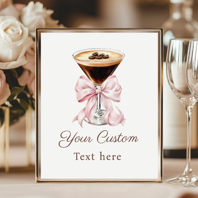 Espresso Martini Pink Coquette Bow Custom Sign (Espresso Martini Pink Coquette Bow Baby Shower Custom sign)