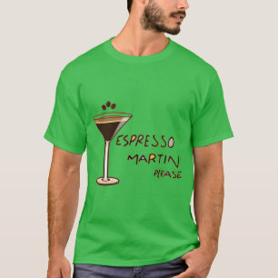 Espresso martini please family T-Shirt