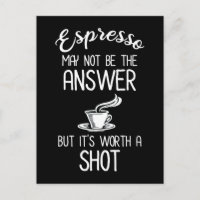 Espresso May Not Be Answer But It's Worth A Shot