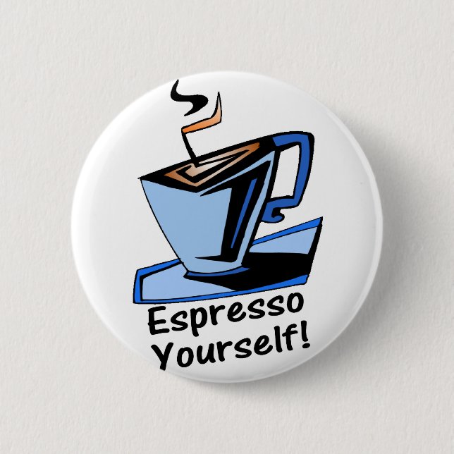 espresso-yourself 6 cm round badge (Front)
