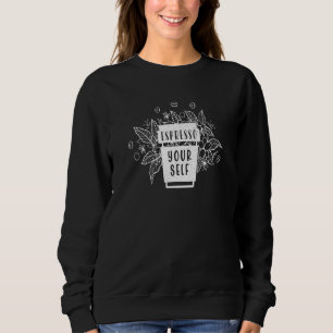 Espresso Yourself Coffee Caffeine Barista Humour Sweatshirt