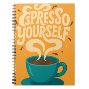 Espresso Yourself Coffee Notebook