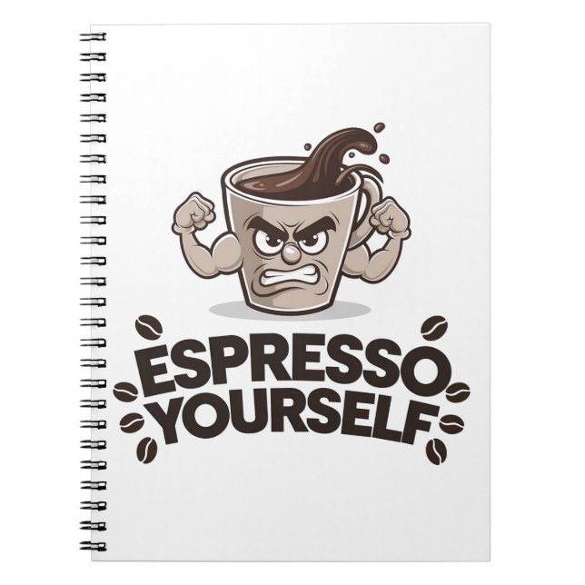 Espresso Yourself - Funny Coffee Lover Design Notebook (Front)