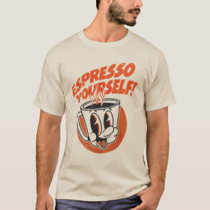 Espresso Yourself! Funny Coffee T-Shirt