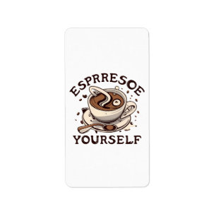 Espresso Yourself Label
