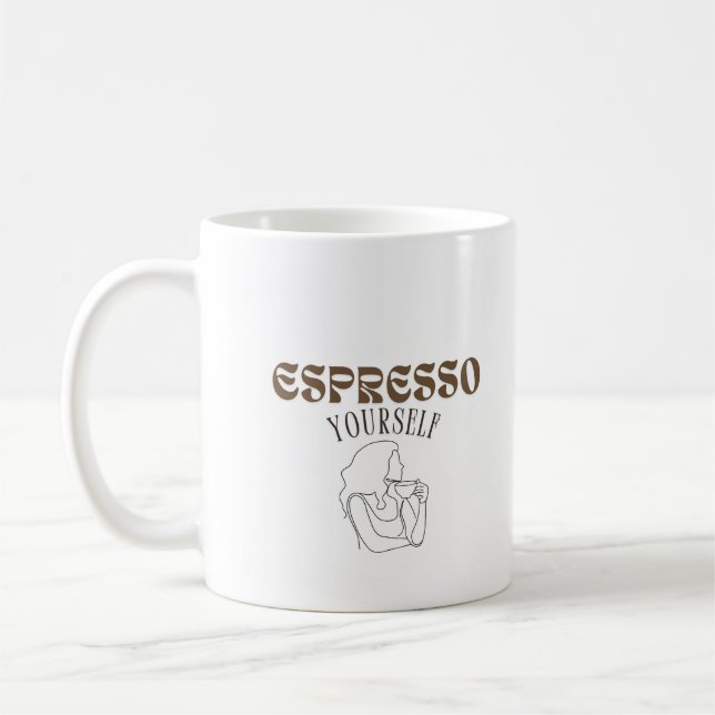 Espresso Yourself Mug (Left)