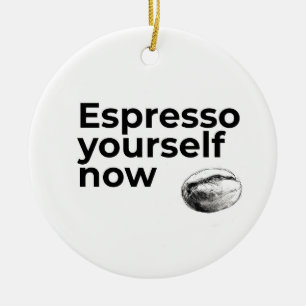 Espresso Yourself Now Coffee Quote with Bean Ceramic Tree Decoration