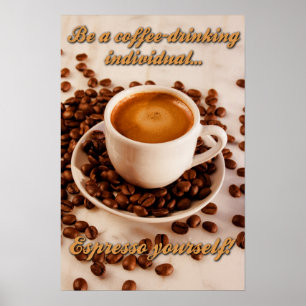 Espresso yourself poster