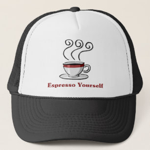 Espresso Yourself Trucker Hat