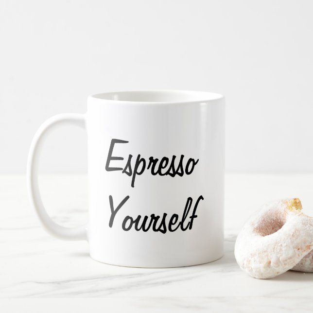 Espresso Yourself Witty Pun Coffee Mug (With Donut)
