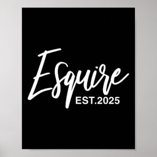 Esquire Est 2025 Future Lawyers Law Student Gradua Poster