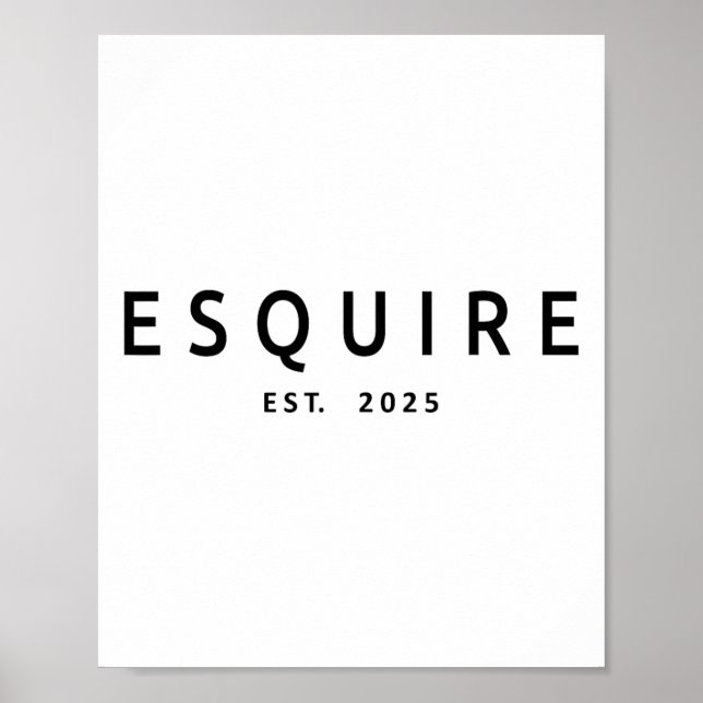 Esquire Est. 2025  Poster (Front)