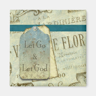 Essence Let Go Let God Magnet