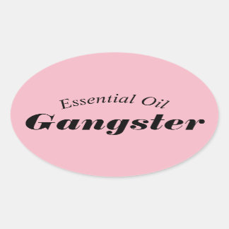 Essential Oil Gangster Stickers