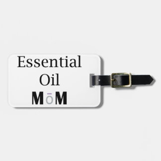 Essential Oil Mum with Custom Text Luggage Tag