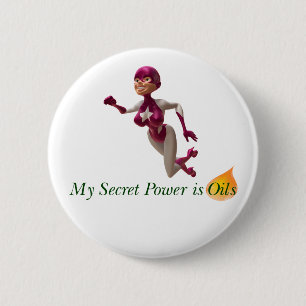 Essential Oils - Secret Power is Oils 2 1/4 inch 6 Cm Round Badge