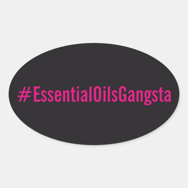 #Essentialoilsgangsta Sticker (Front)