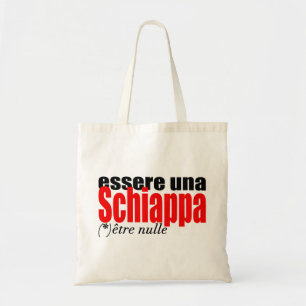 Essere una Schiappa être nulle en français Tote B Bag