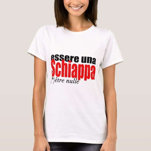 Essere una Schiappa être nulle en français Woman T T-Shirt (Front)