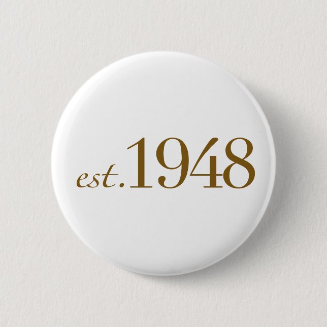 Est 1948 6 cm round badge (Front)