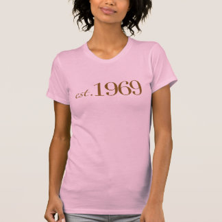 Est 1969 T-Shirt