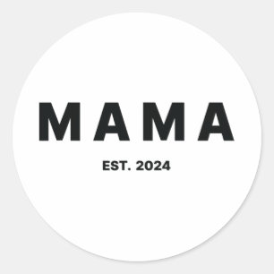 Est 2024 Mothers Day  Classic Round Sticker