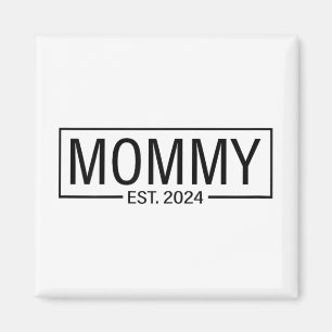 Est 2024 Soon To Be Mummy 2024 Pregnancy Announcem Magnet