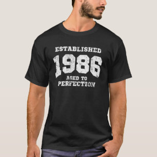 Established 1986 aged to perfection T-Shirt