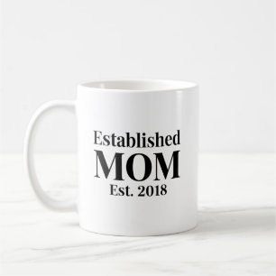 Established Mum Est. 2018 Minimalist Gift Design Coffee Mug