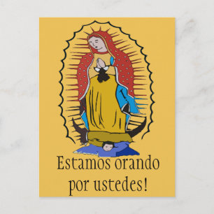 Estamos orando por ustedes!  Virgin of Guadalupe Postcard