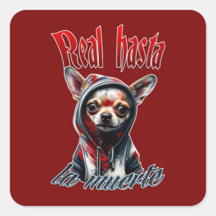 Estampa Hip Hop - Real Hasta La Muerte - Adesivo Square Sticker