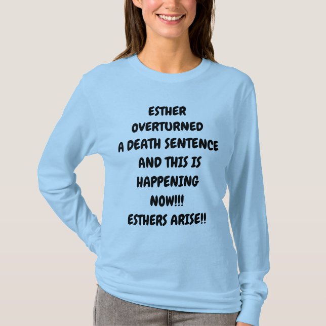 ESTHERS ARISE!! T-Shirt (Front)