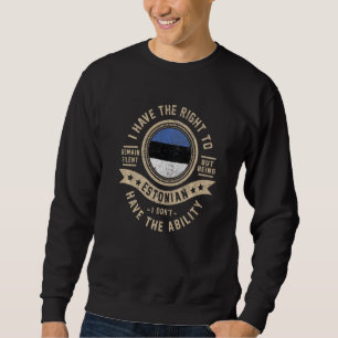 Estonia Flag Proud Estonians Men & Women Sweatshirt