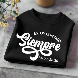Estoy Contigo Siempre Christian Spanish T-Shirt