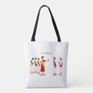 "Et Tu Brute?" Julius Caesar at a Party Tote Bag