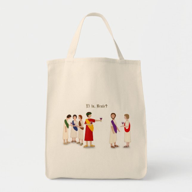 "Et Tu Brute?" Julius Caesar at a Party Tote Bag (Front)