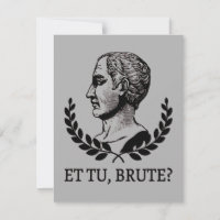 Et Tu, Brute? Shakespeare's Julius Caesar Quote V