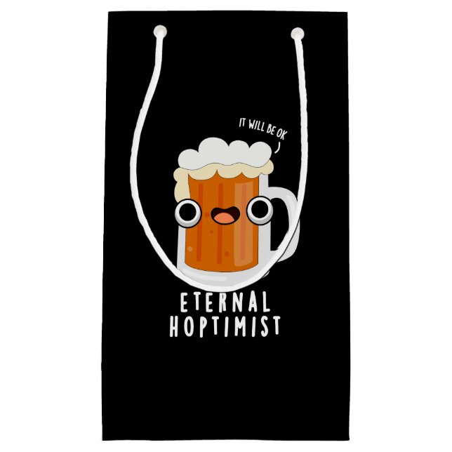 Eternal Hoptimist Funny Beer Pun Dark BG Small Gift Bag (Front)