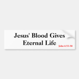 Eternal Life Bumper Sticker