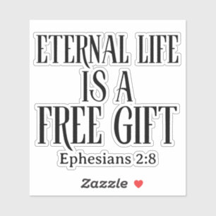 Eternal Life Is A Free Gift Christian