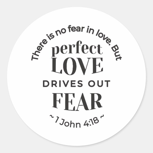 Eternal Love - 1 John 4:18 Scripture Quote Art Classic Round Sticker (Front)