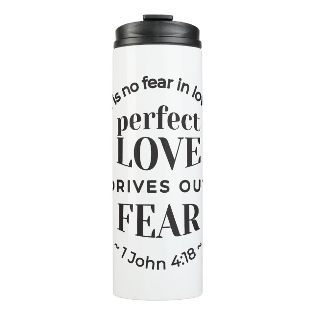 Eternal Love - 1 John 4:18 Scripture Quote Art Thermal Tumbler (Front)