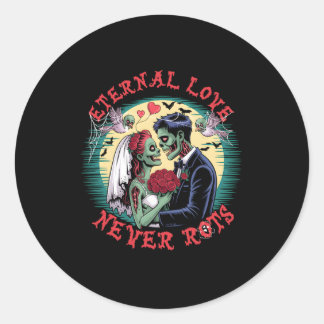 Eternal Love Never Rots Zombie Wedding Romance Hal Classic Round Sticker
