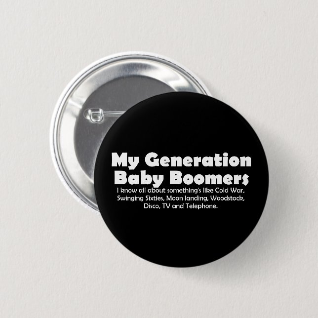 Eternal Nostalgia: Boomer's Retro Quote 6 Cm Round Badge (Front & Back)