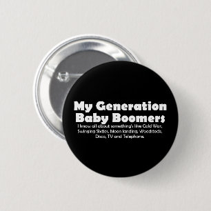 Eternal Nostalgia: Boomer's Retro Quote 6 Cm Round Badge