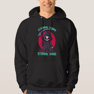 Eternal Work Eternal Sighs Spooky Cute Grim Reaper Hoodie
