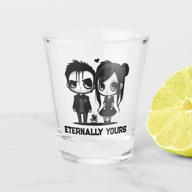 Eternally Yours Gothic Shot Glass (Front)