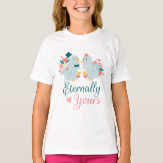 Eternally Yours Wedding Birds Flowers Love Design T-Shirt