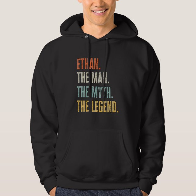 Ethan The Best, Man Myth Legend, Funny Best Name E Hoodie (Front)